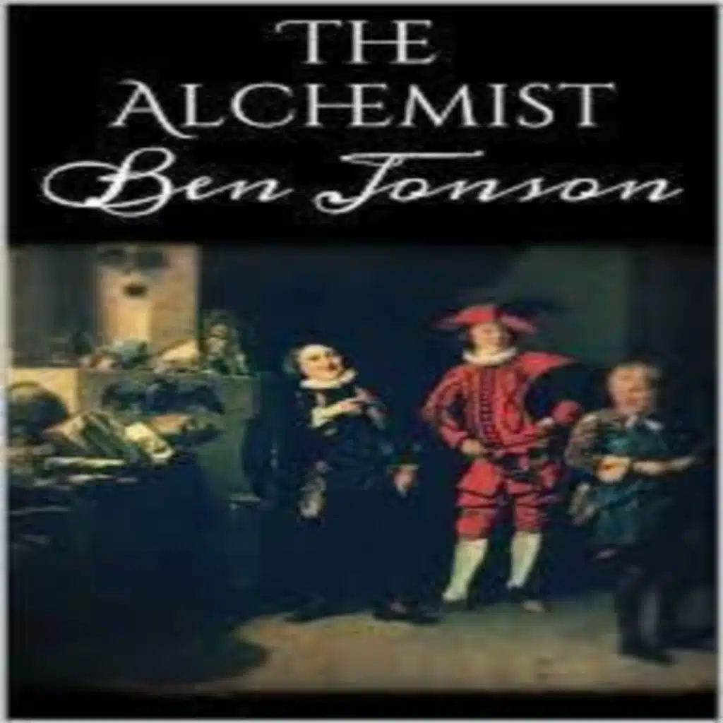 The Alchemist by Ben Jonson ~ Full Audiobook [comedy]