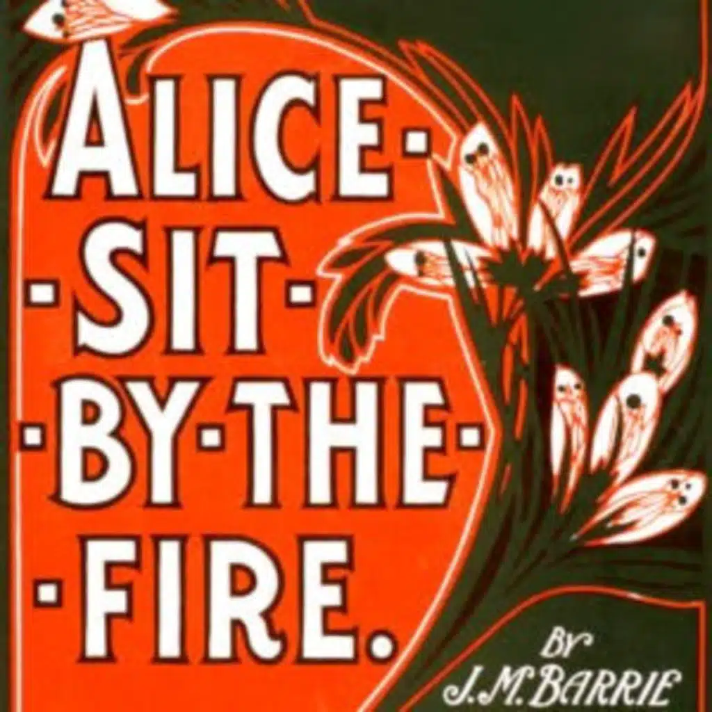 Alice Sit-by-the-Fire by J. M. Barrie ~ Full Audiobook [drama]