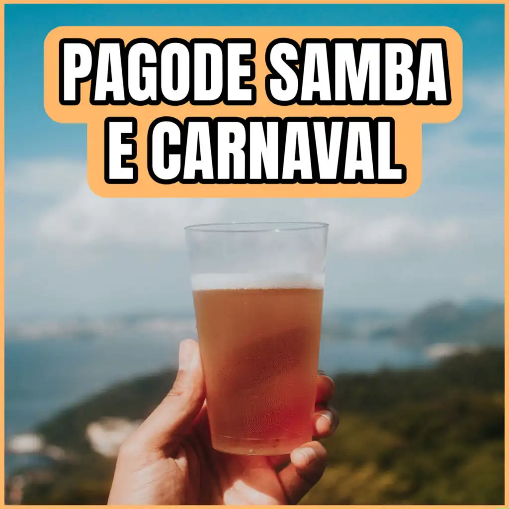 Pagode, Samba e Carnaval