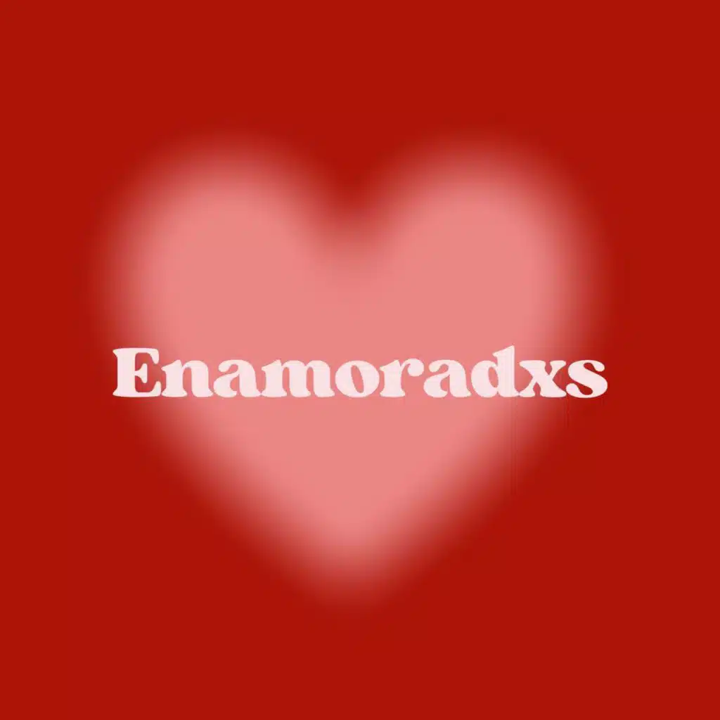 Enamoradxs