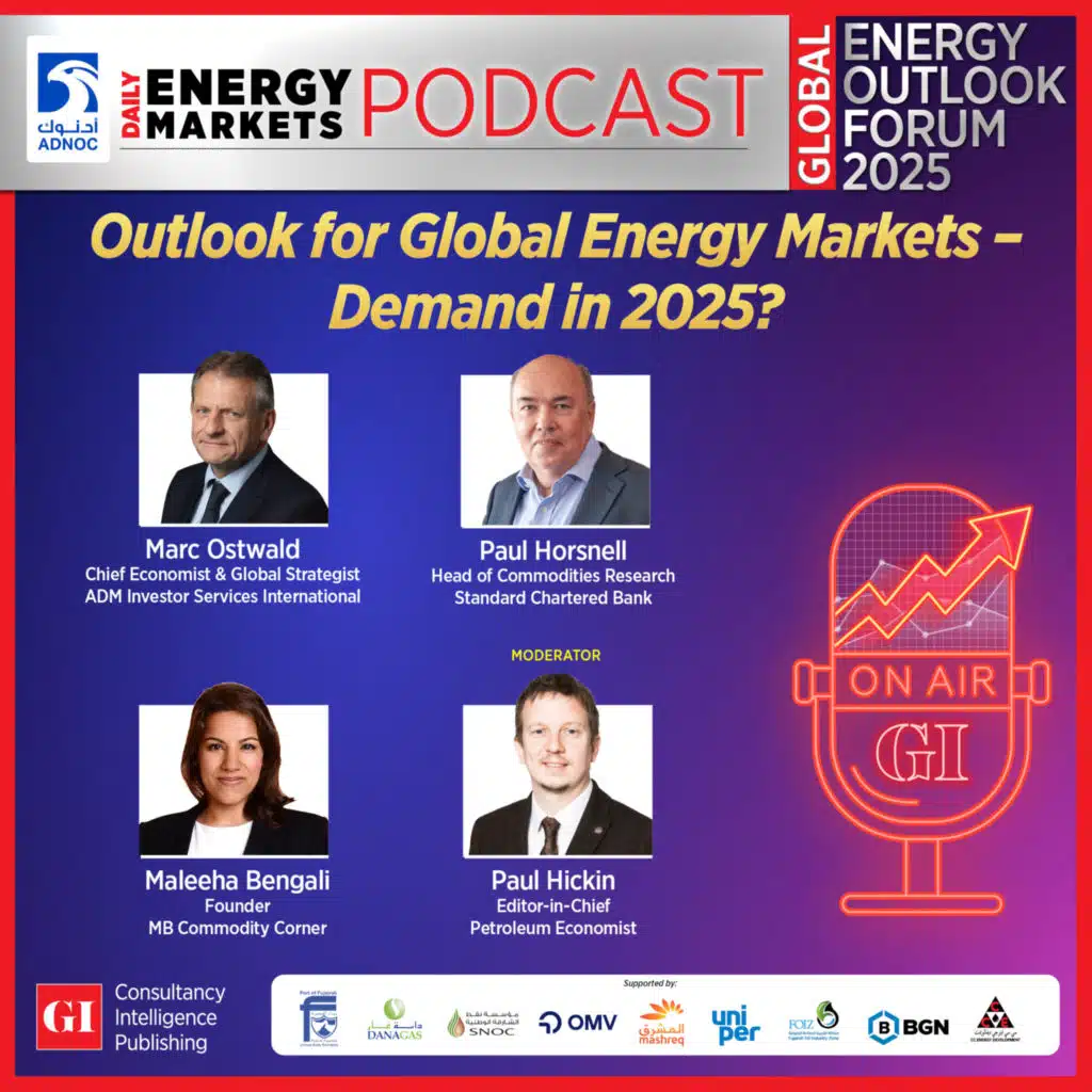 PODCAST: Outlook for Global Energy Markets – Demand in 2025?
