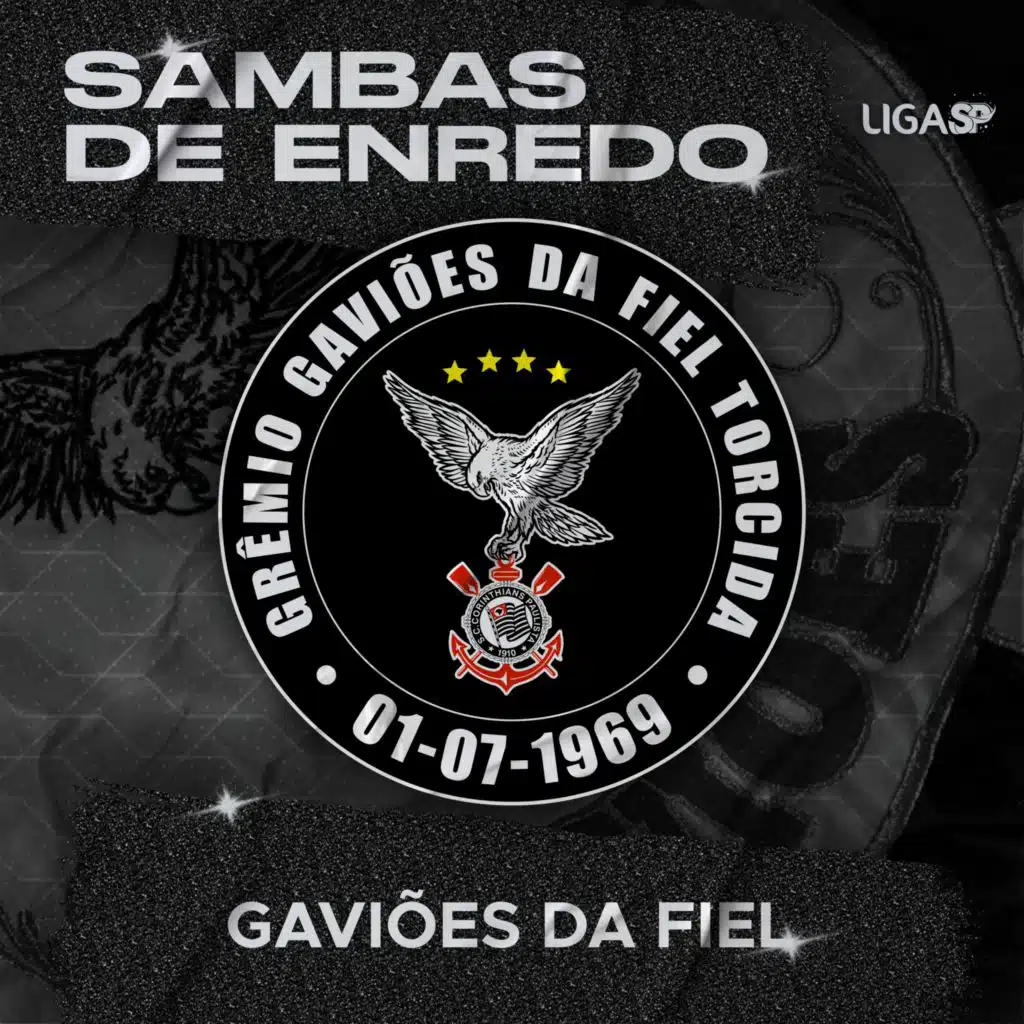 Sambas de Enredo - Gaviões da Fiel
