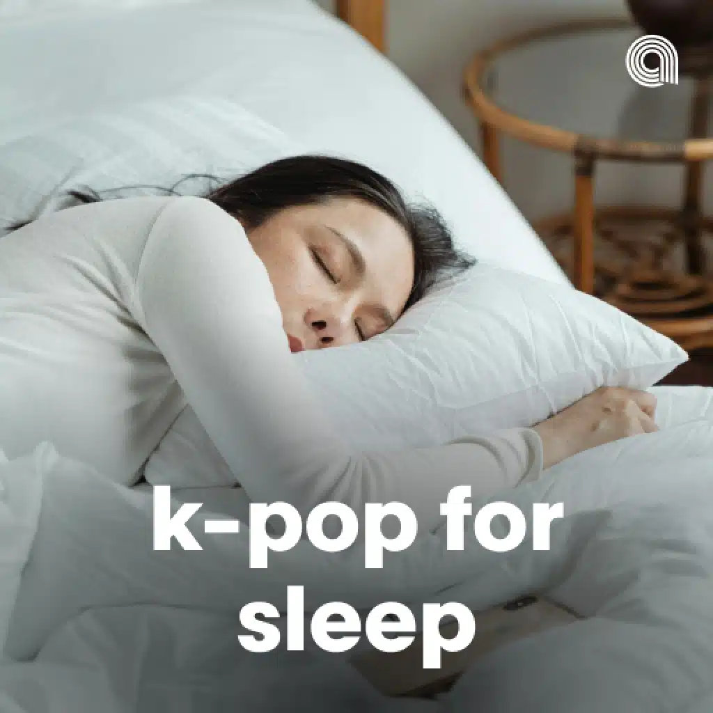 K-Pop For Sleep
