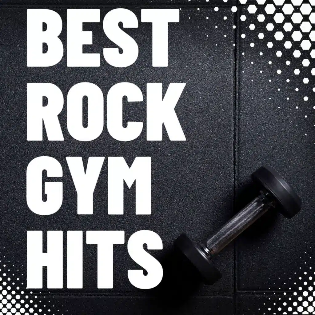 Best Rock Gym Hits