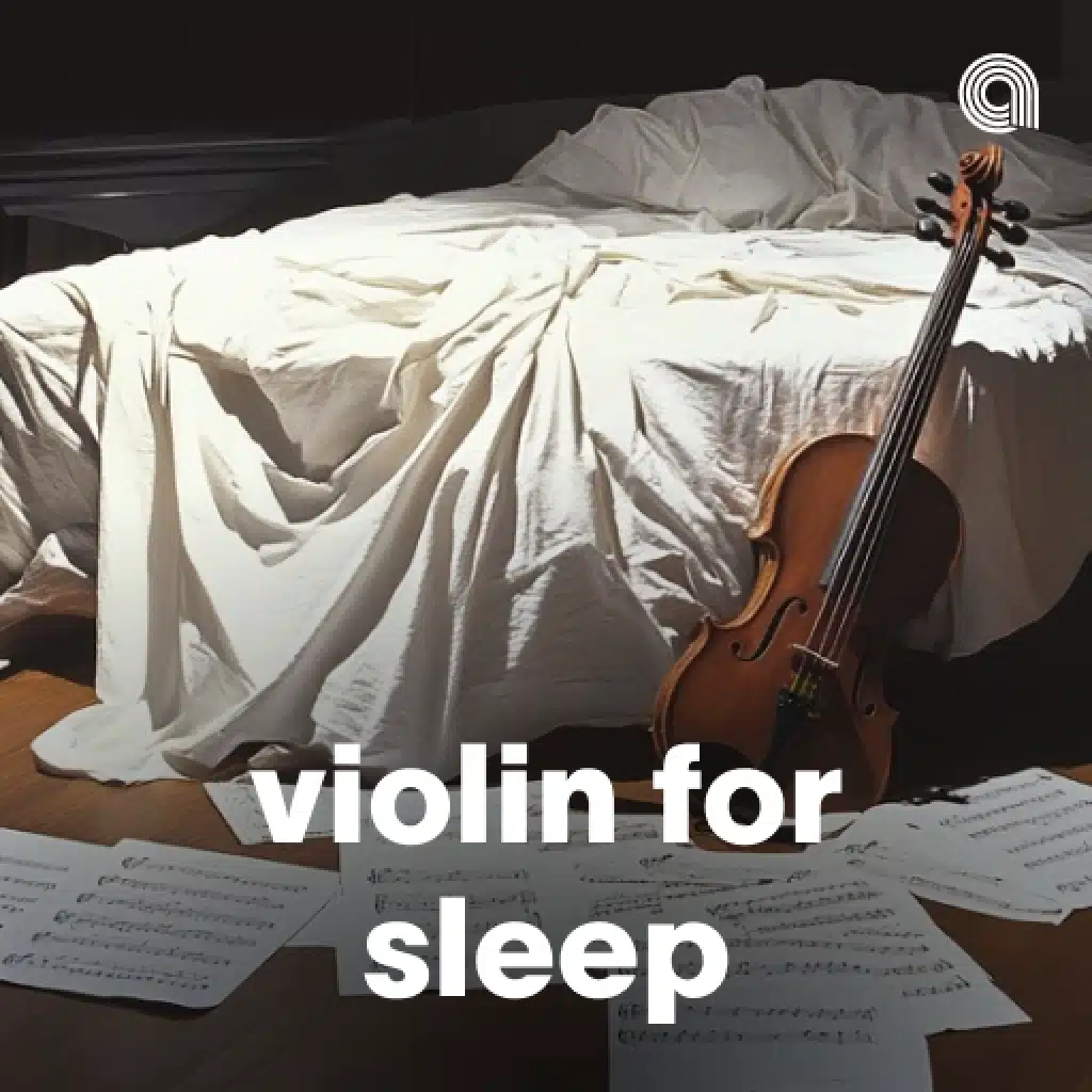 Violin For Sleep
