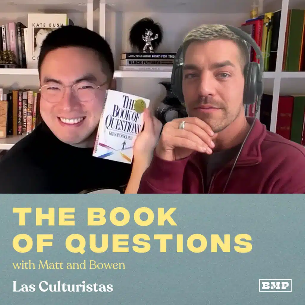 "The Book Of Questions" (w/ Matt & Bowen)
