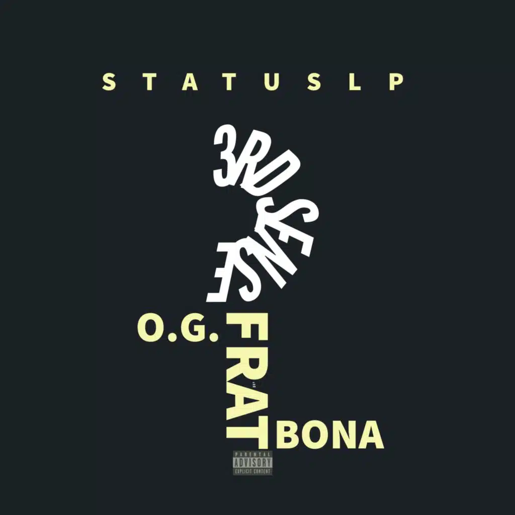 3rd Sense (feat. O.G. Frat Bona)