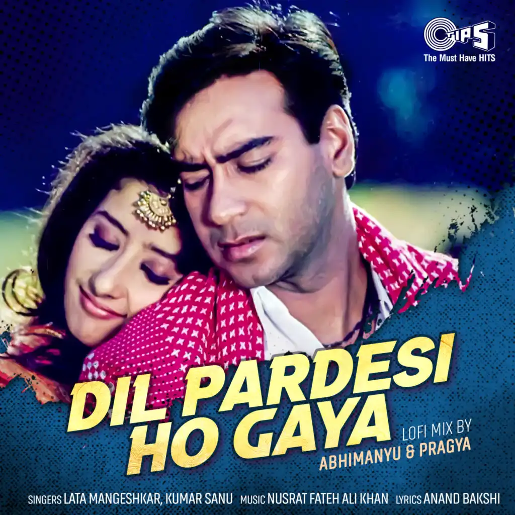 Dil Pardesi Ho Gaya (Lofi Mix) [feat. Abhimanyu-Pragya]