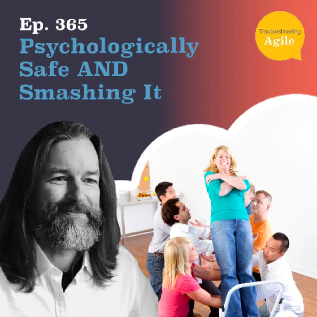 Psychologically Safe AND Smashing It