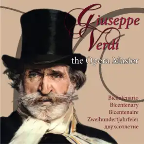 Giuseppe Verdi, the Opera Master - Bicentenario, Bicentenary, Bicentenaire, Zweihundertjahrfeier, ????????????