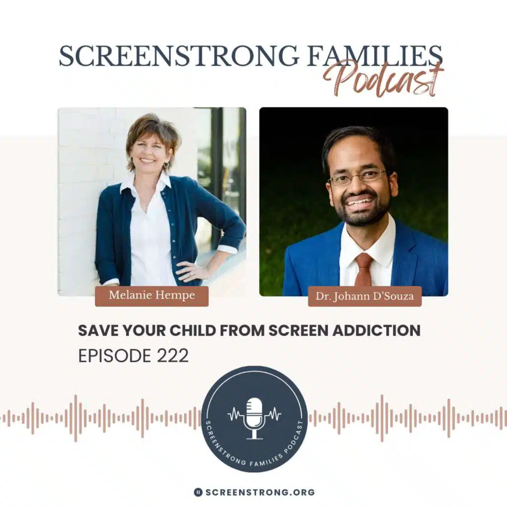 Save Your Child from Screen Addiction with Dr. Johann D'Souza (#222)