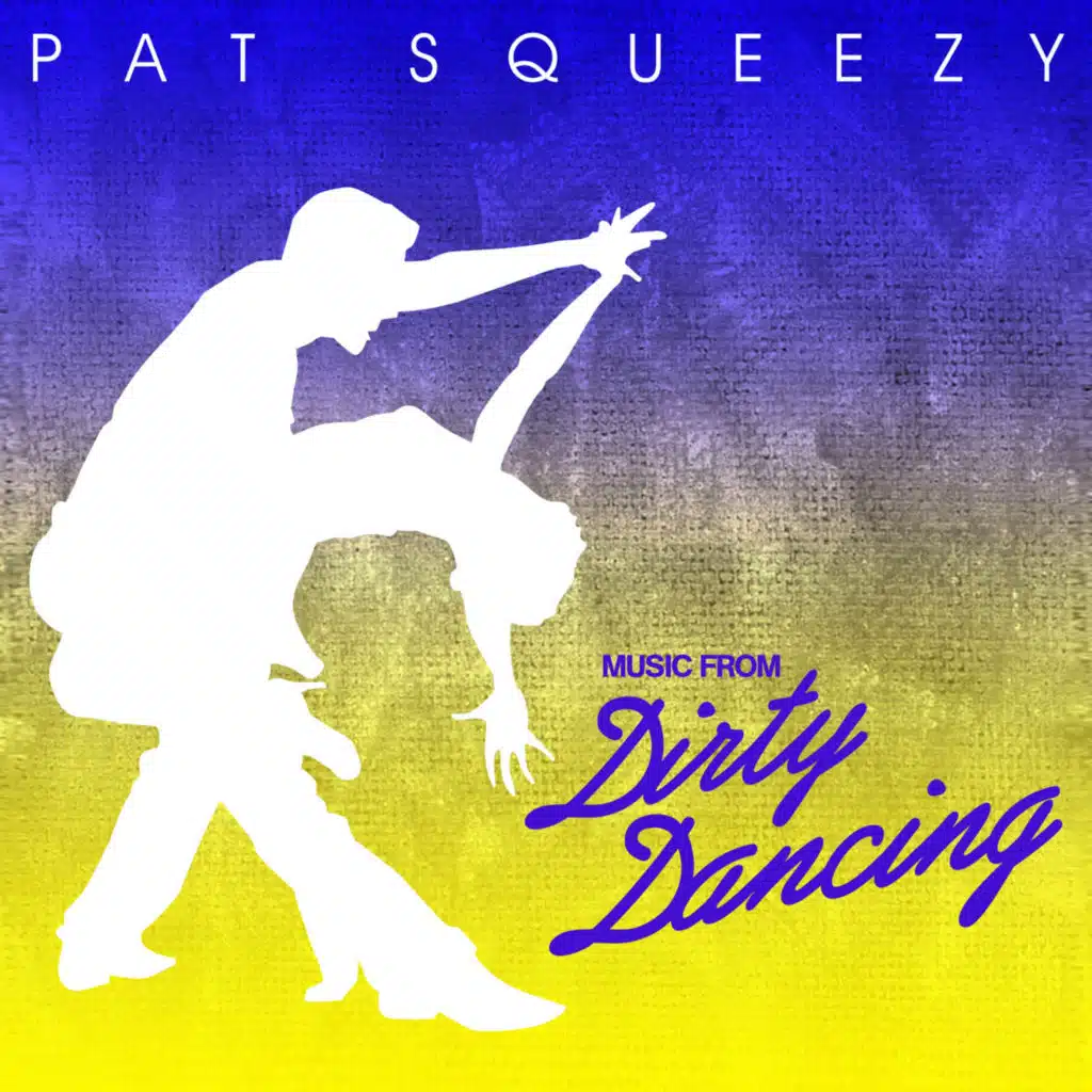 Music From Dirty Dancing