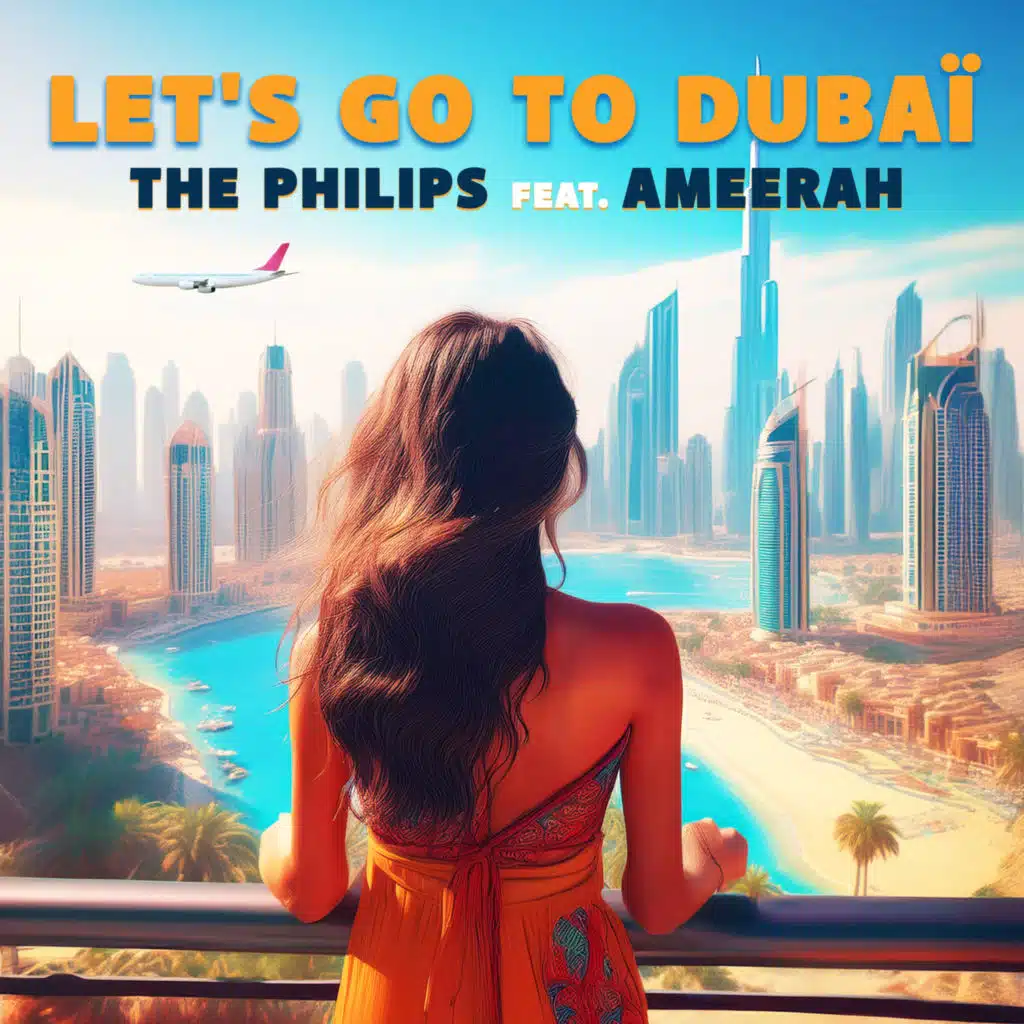 Let's go to Dubaï (Radio Edit) [feat. Ameerah]