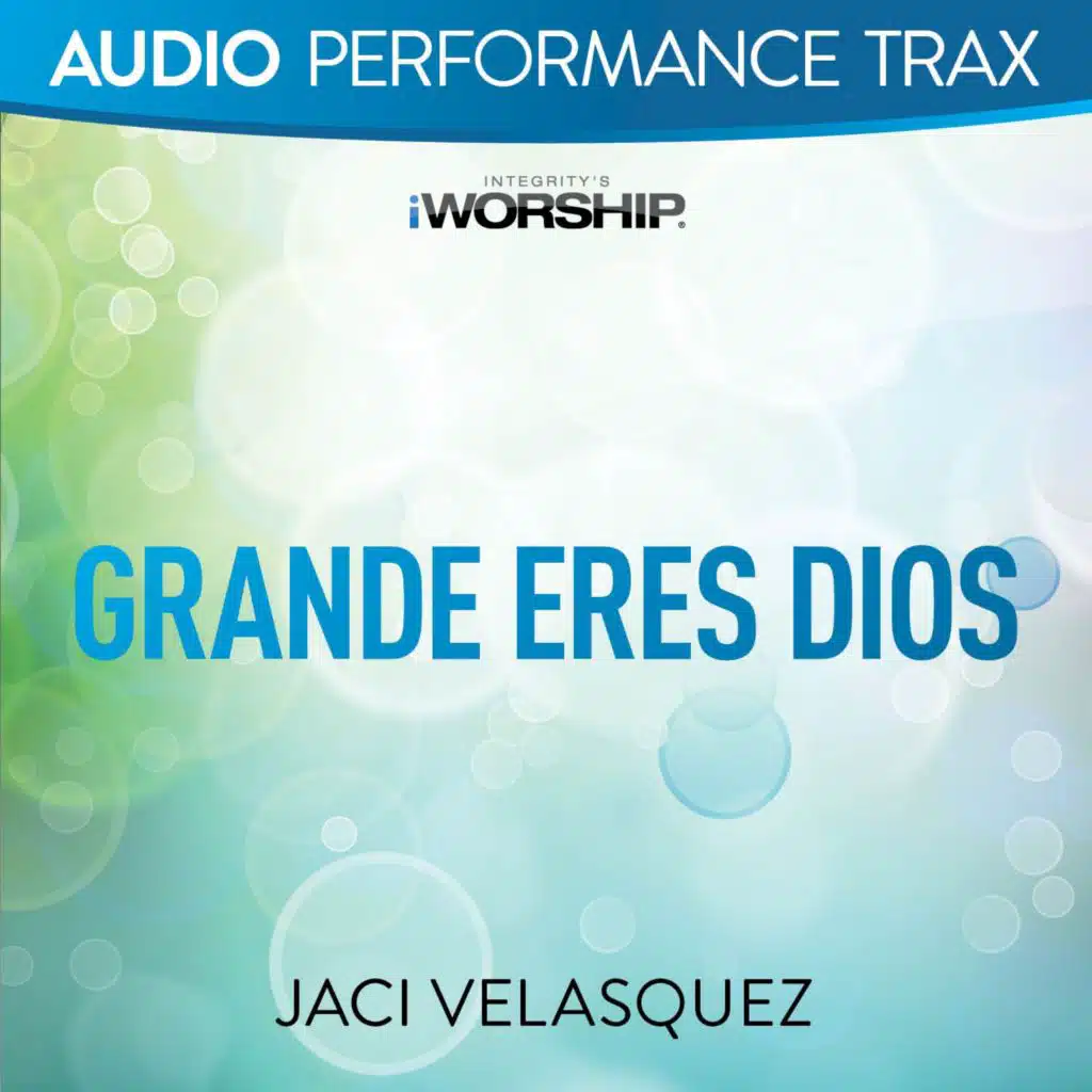 Grande eres Dios (Low Key Trax Without Background Vocals)