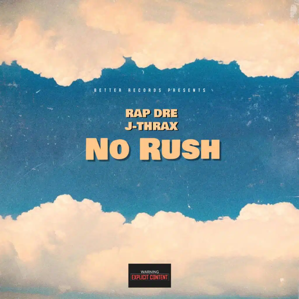 No Rush (feat. J Thrax)