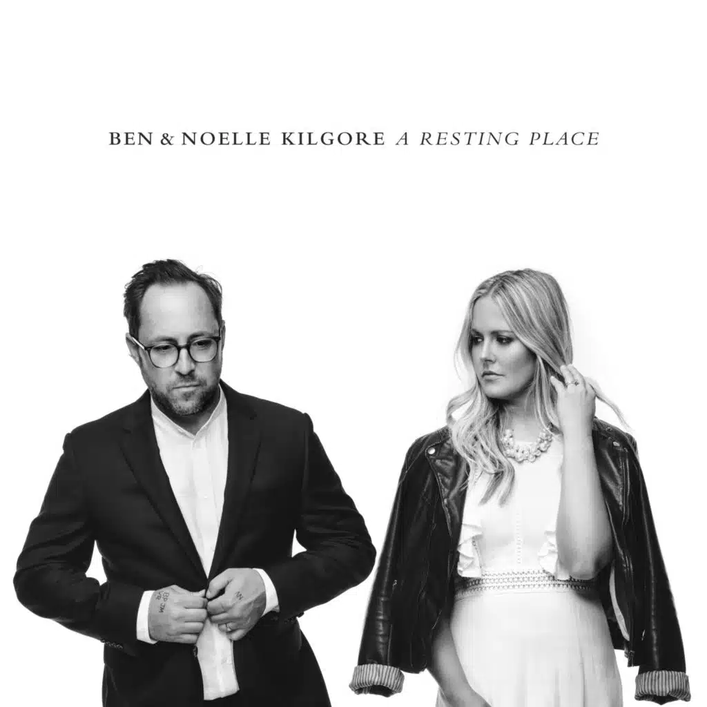 Ben & Noelle Kilgore
