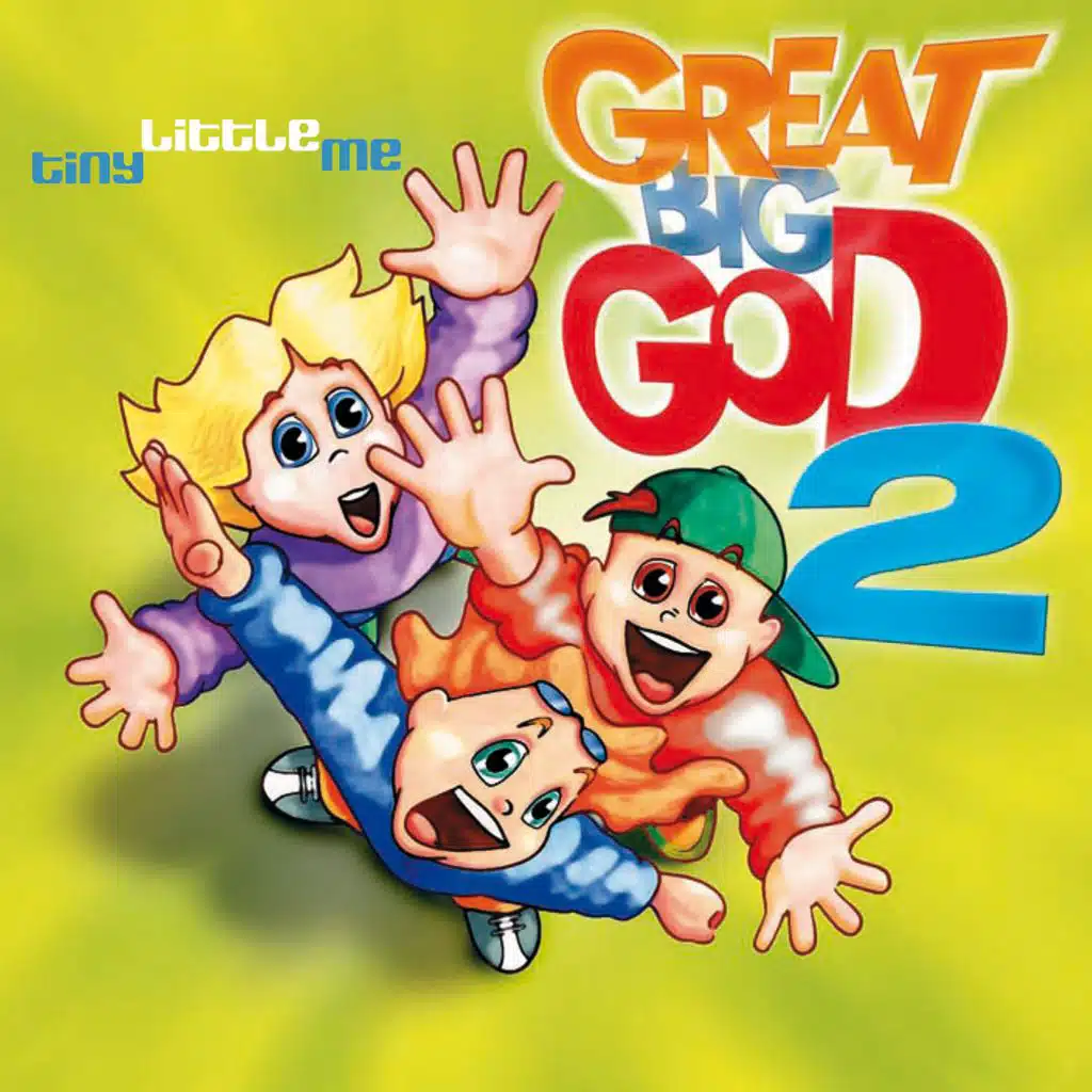 Great Big God 2: Tiny Little Me
