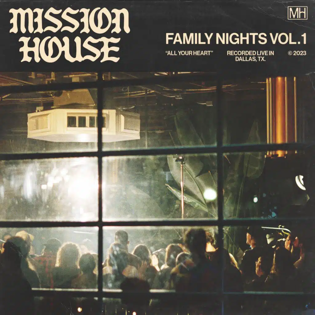 Family Nights, Vol. 1: All Your Heart (Live) [feat. Jess Ray & Taylor Leonhardt]