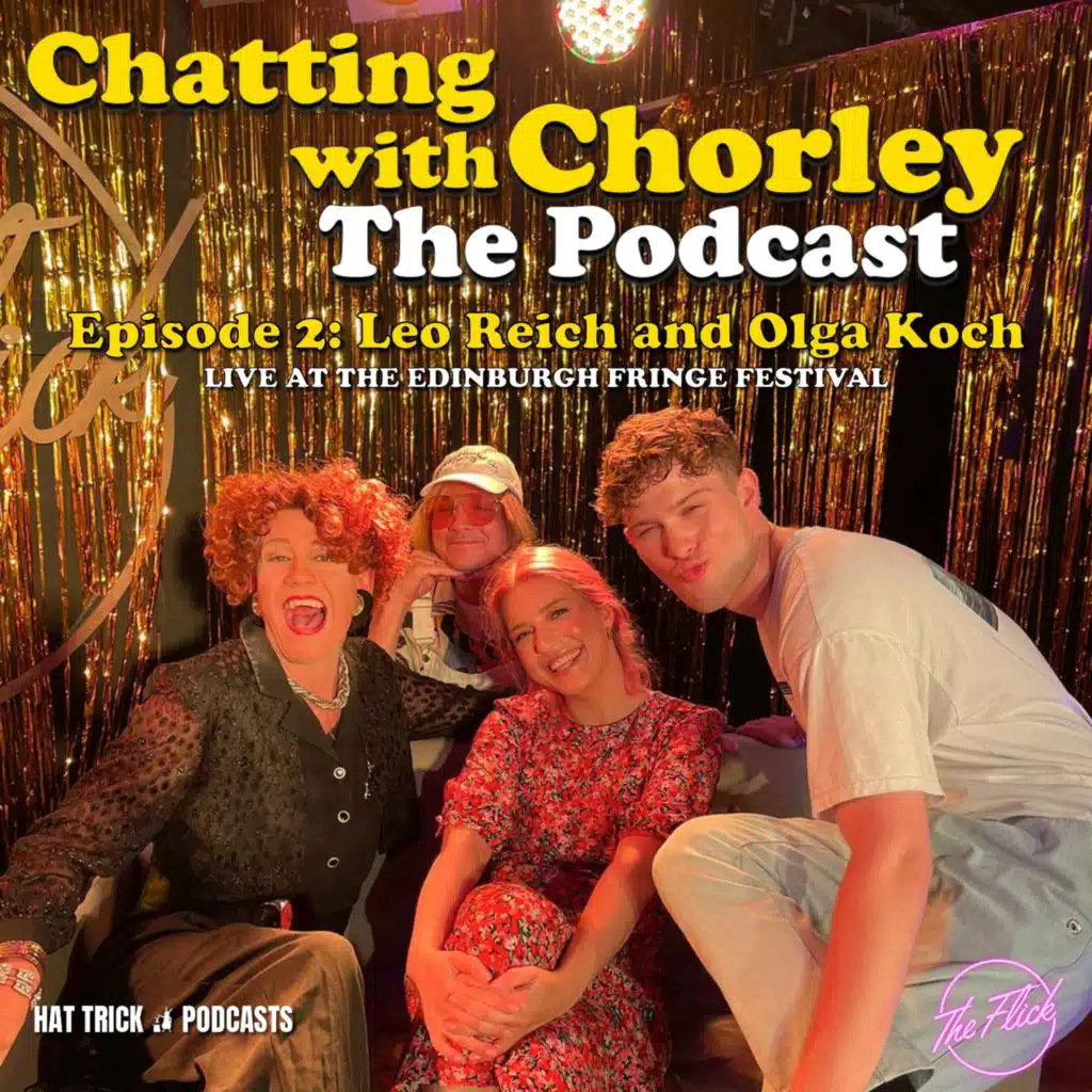 S3 Ep2: S3 Ep2: Leo Reich & Olga Koch (Live from the Edinburgh Fringe Festival)