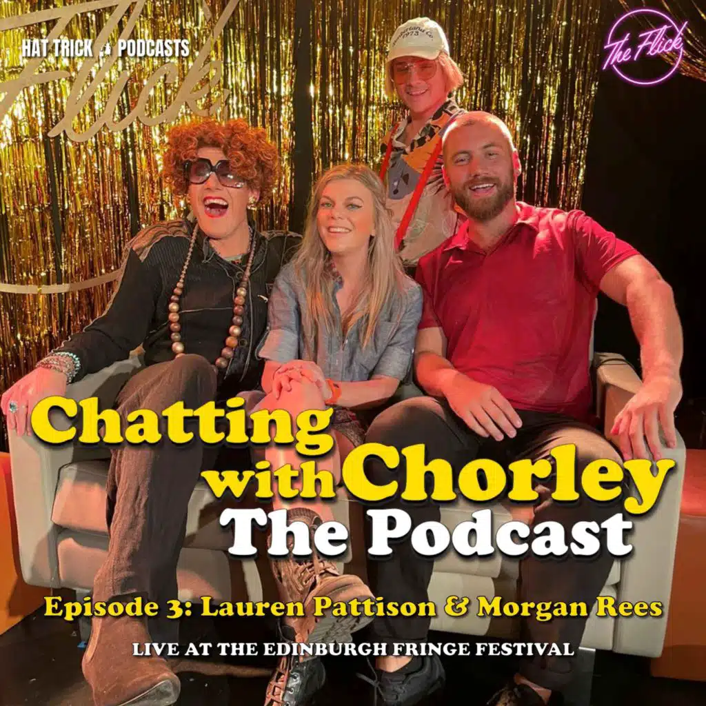 S3 Ep3: S3 Ep3: Lauren Pattison & Morgan Rees (Live from the Edinburgh Fringe Festival)