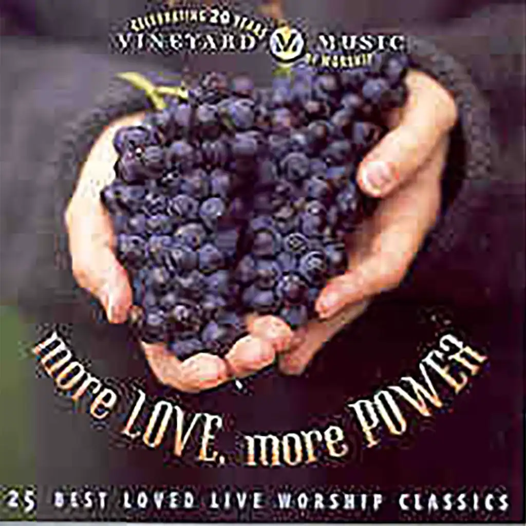 The Best of Winds of Worship - More Love, More Power