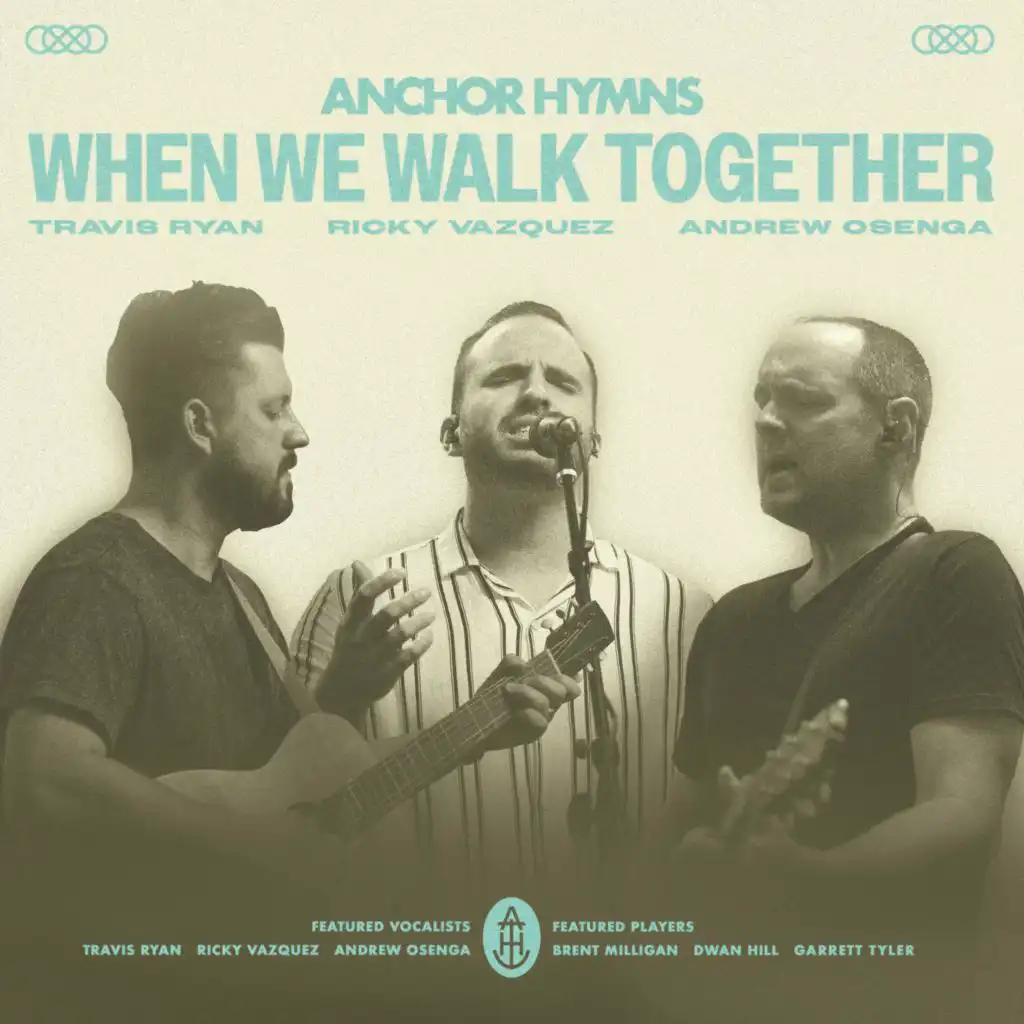 Anchor Hymns, Travis Ryan & Andrew Osenga