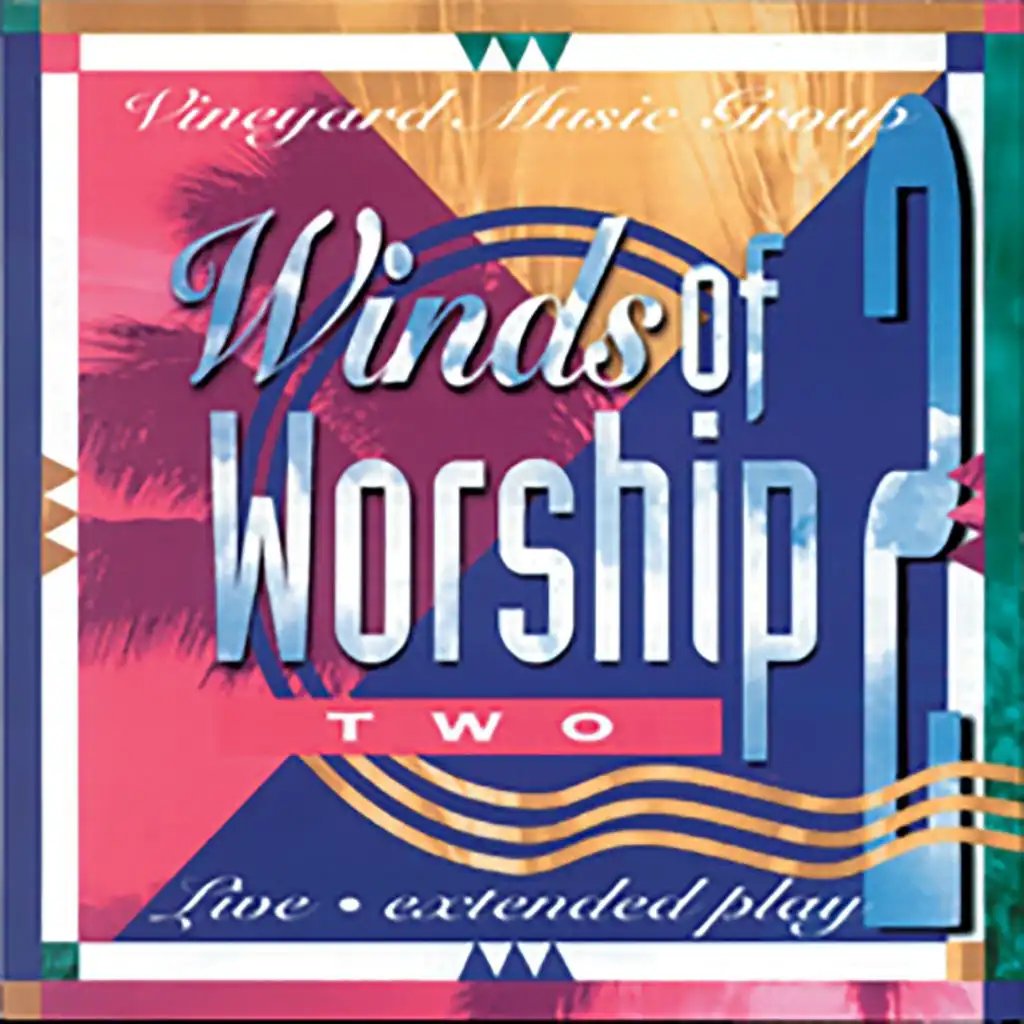 Winds of Worship, Vol. 2 (Live)