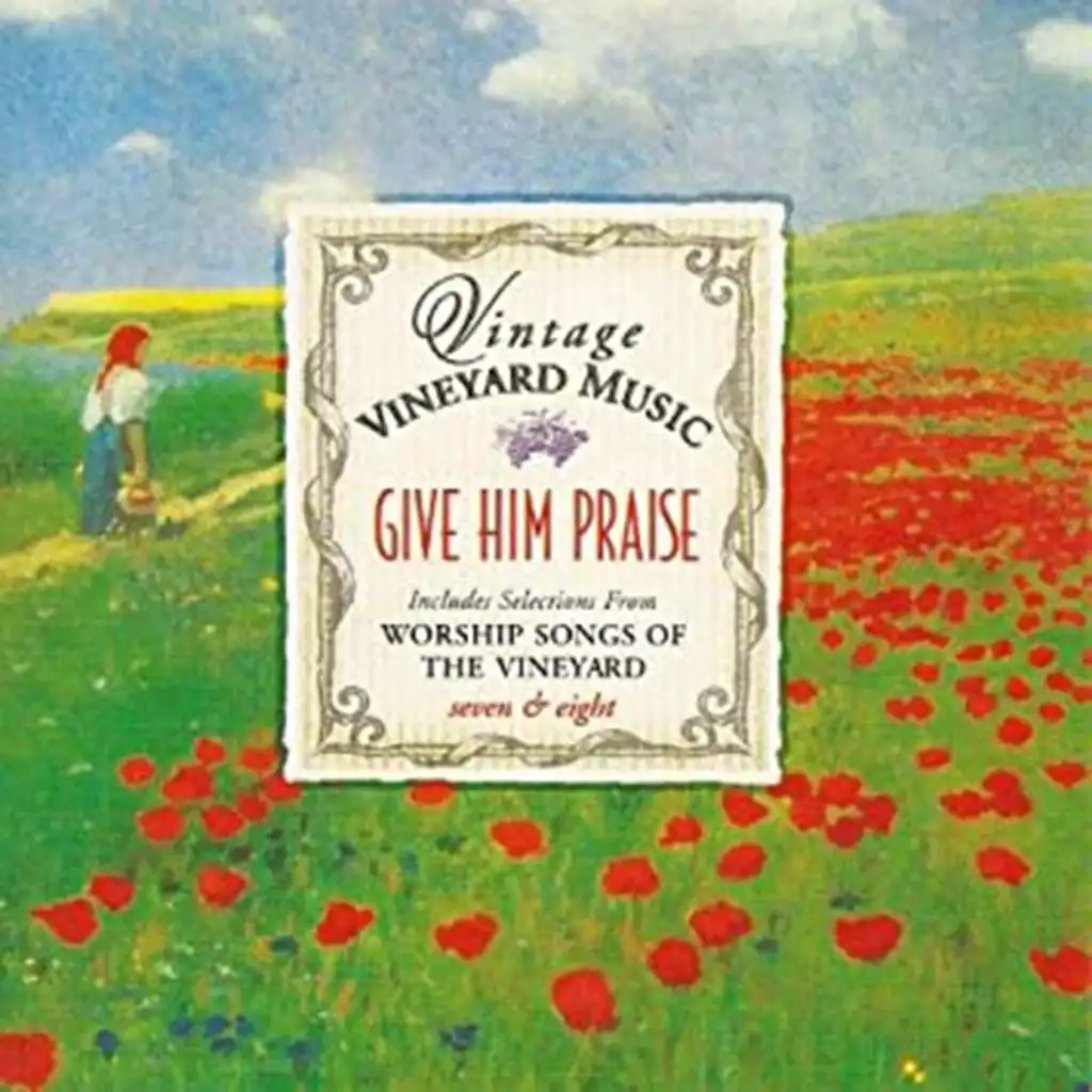 Give Him Praise