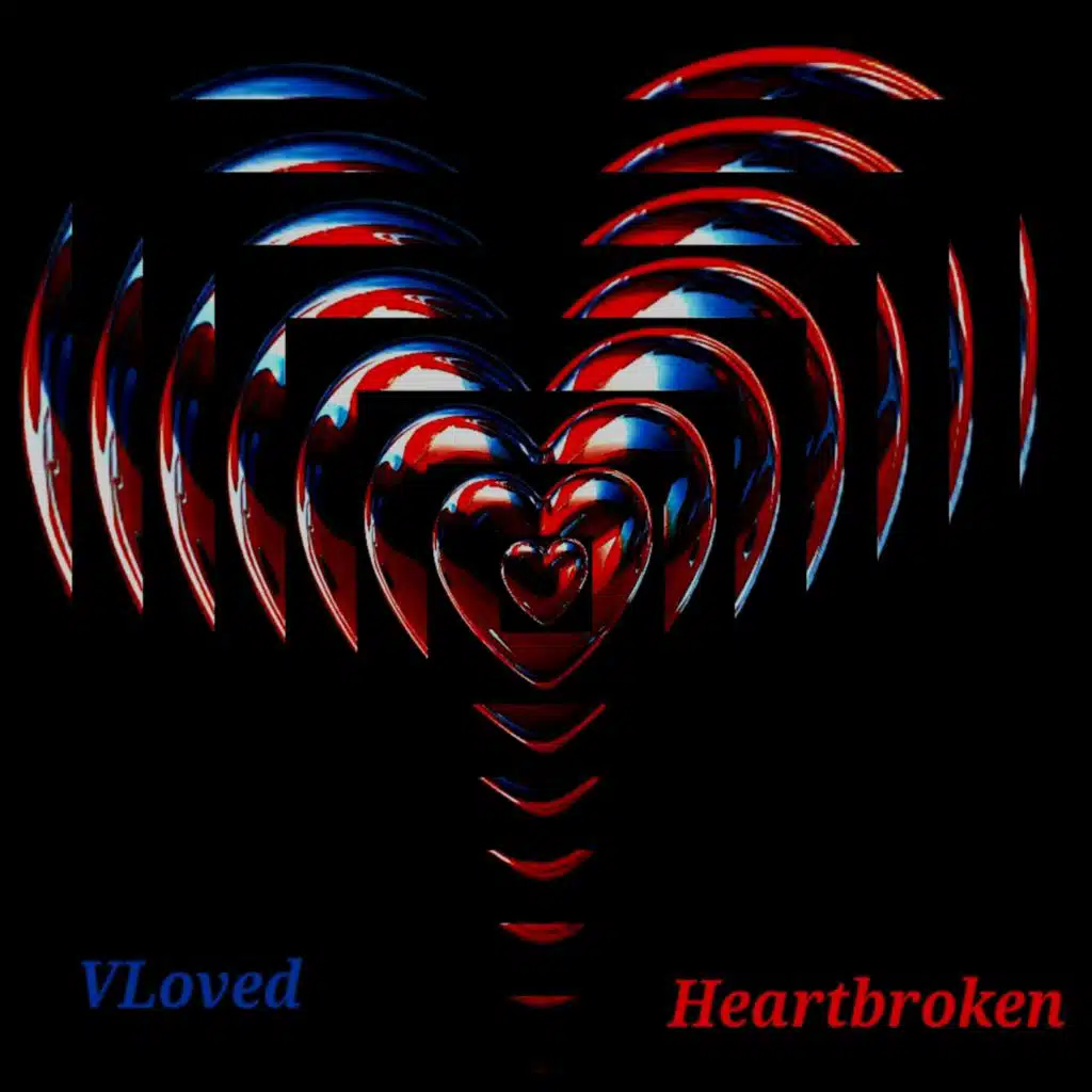 VLoved HeartBroken