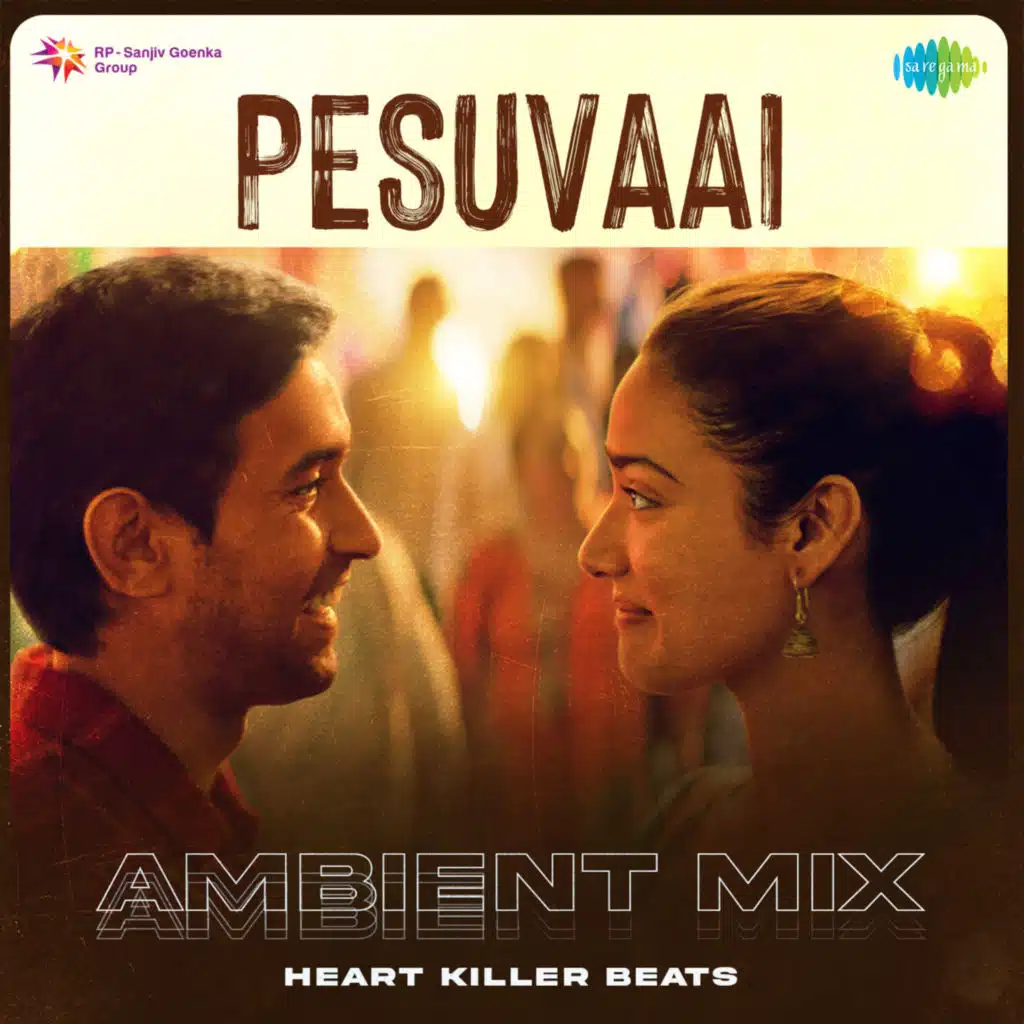 Pesuvaai (Ambient Mix)