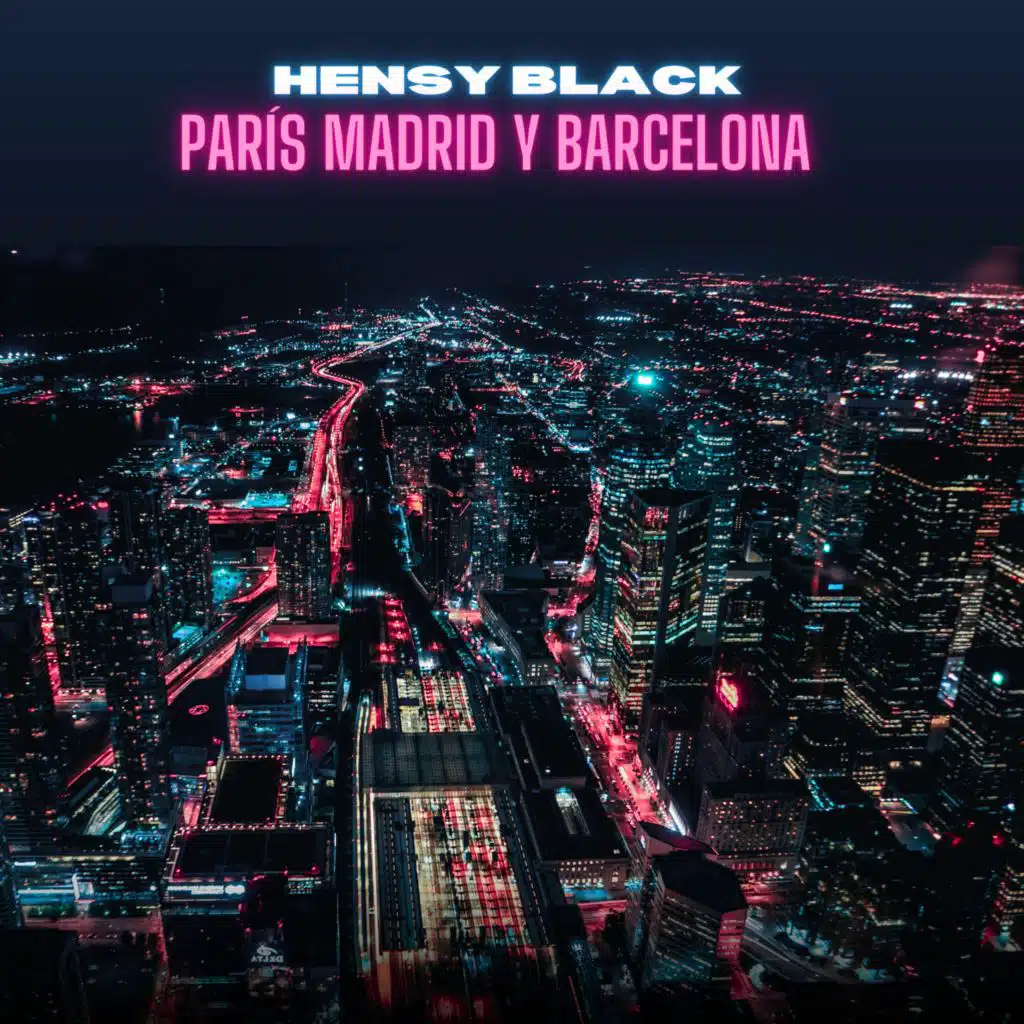 París, Madrid y Barcelona