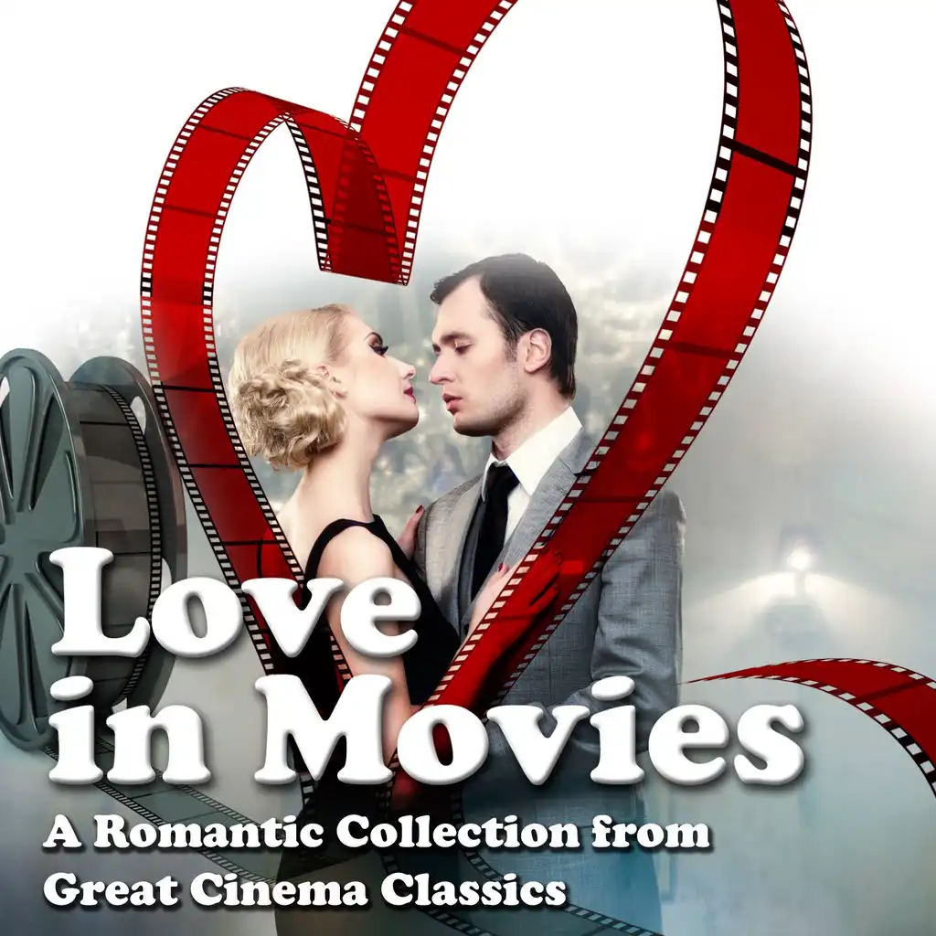 Love in Movies - A Romantic Collection from Great Cinema Classics