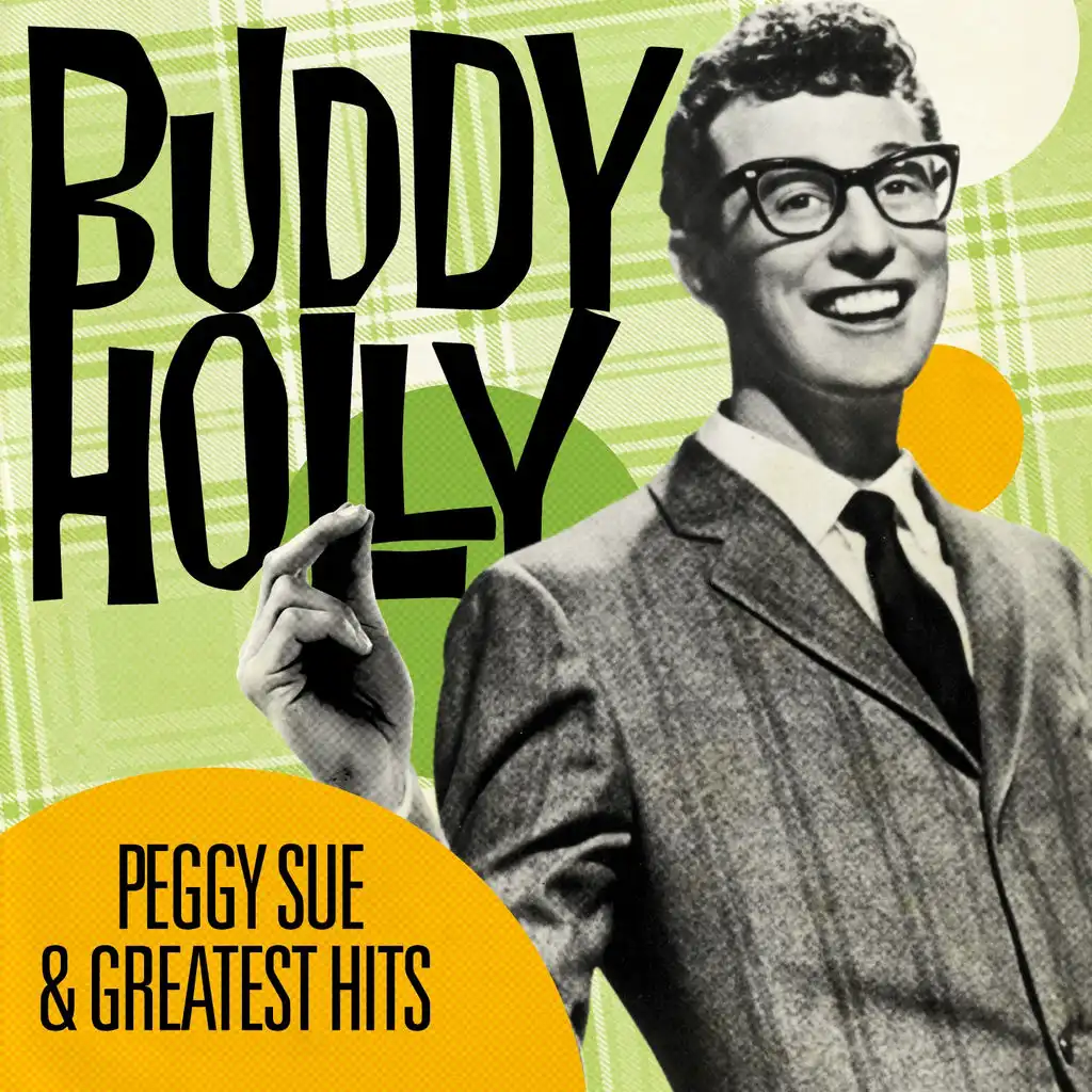 Peggy Sue and Greatest Hits - Remastered