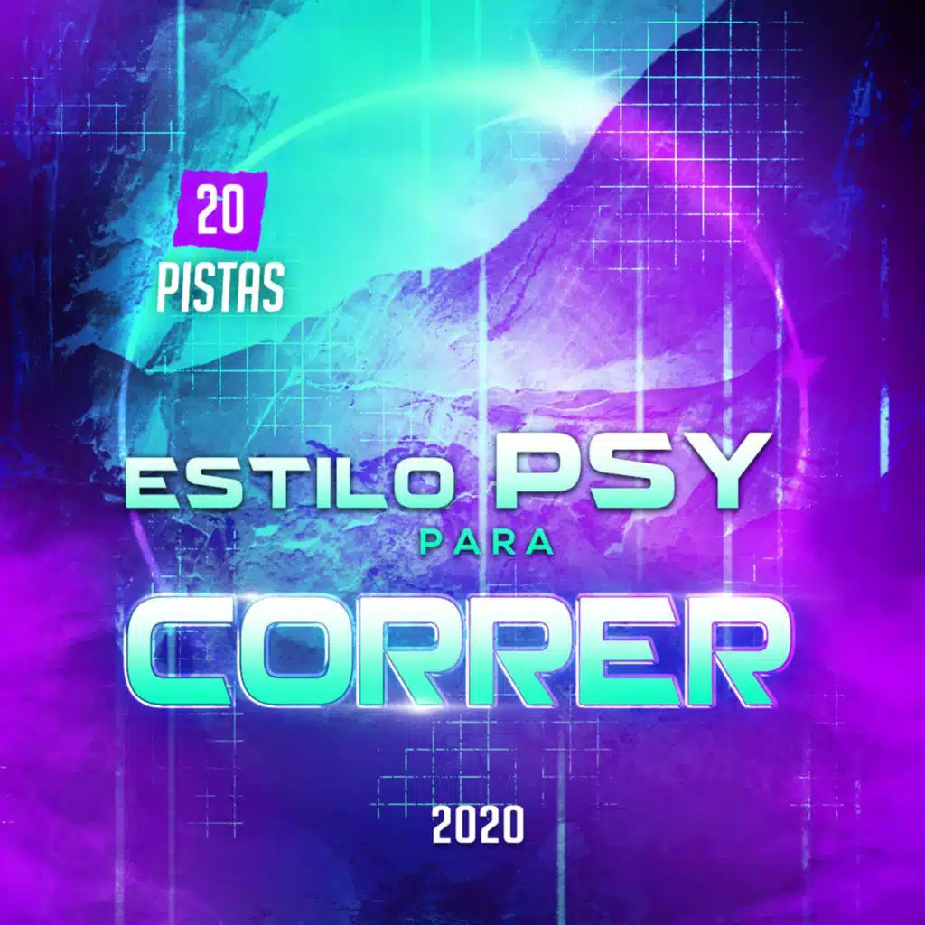 20 Pistas Estilo Psy Para Correr 2020
