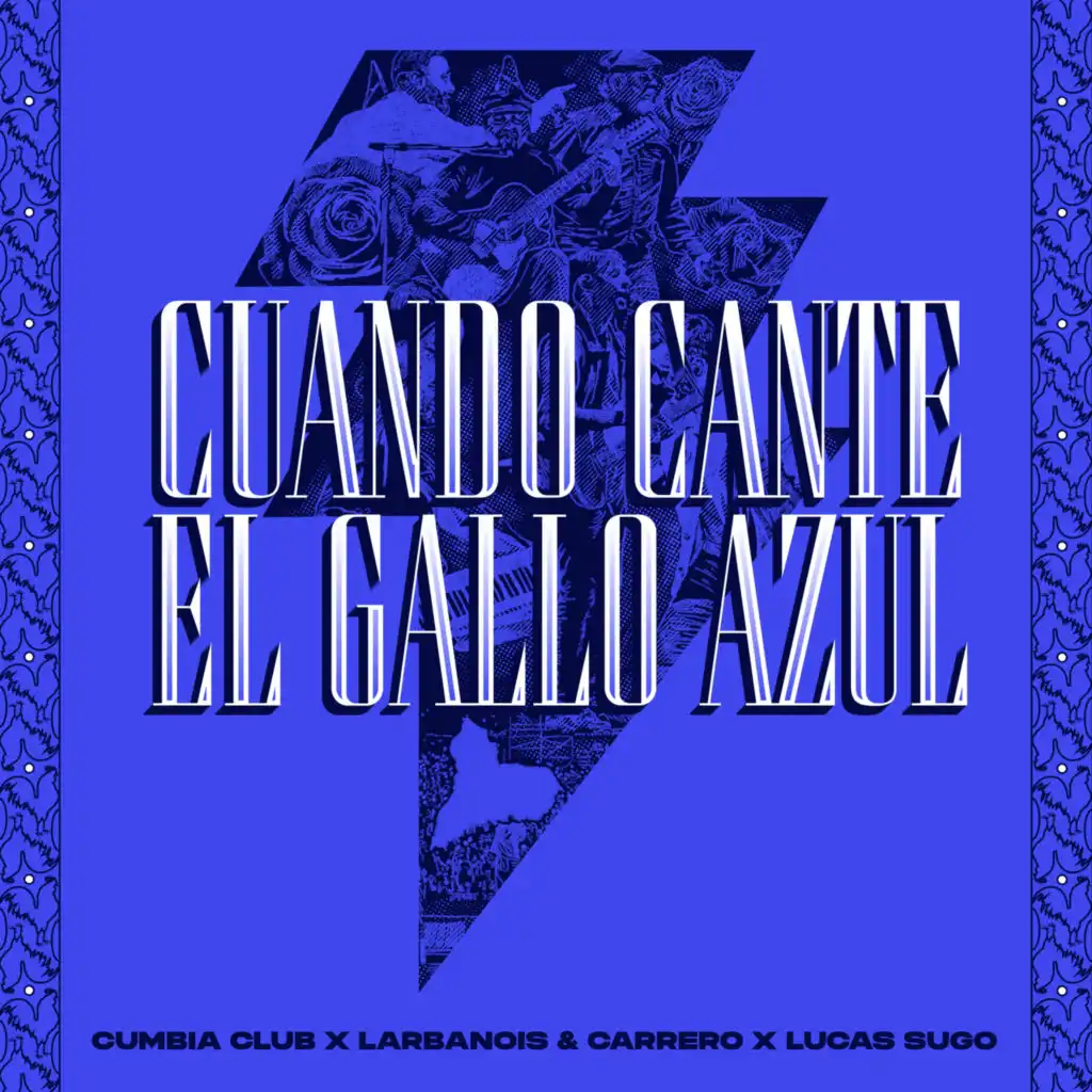 Cuando Cante El Gallo Azul (feat. El Club de la Cumbia)