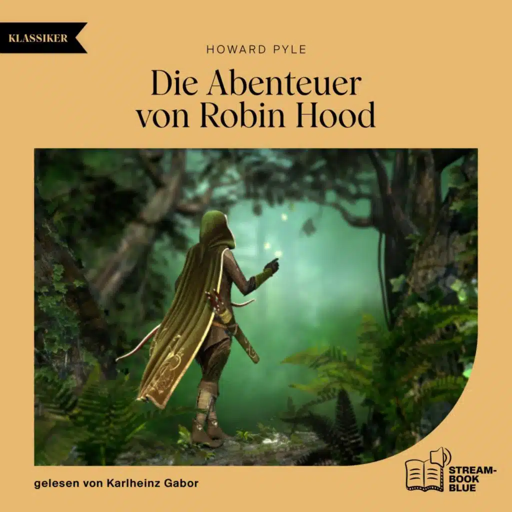 Kapitel 2 - Teil 10 - Die Abenteuer von Robin Hood