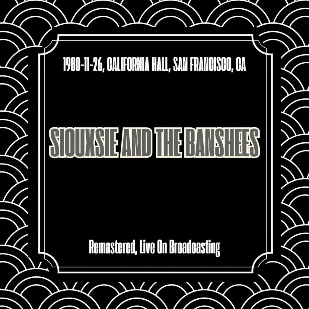 1980-11-26, California Hall, San Francisco, Ca (Remastered, Live On Broadcasting)