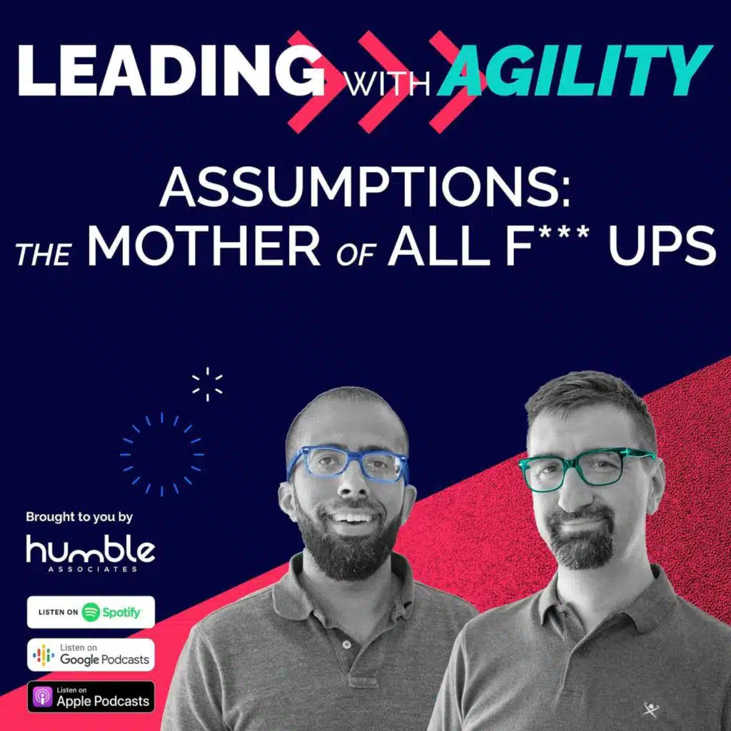 Assumptions: the mother of all f*** ups