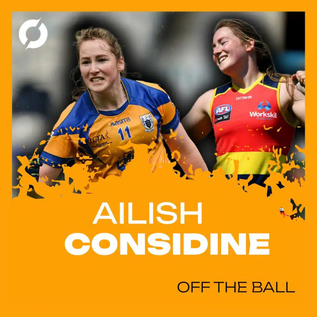 Ailish Considine: The highs and lows of life Down Under | Why retire now? | Clare future?