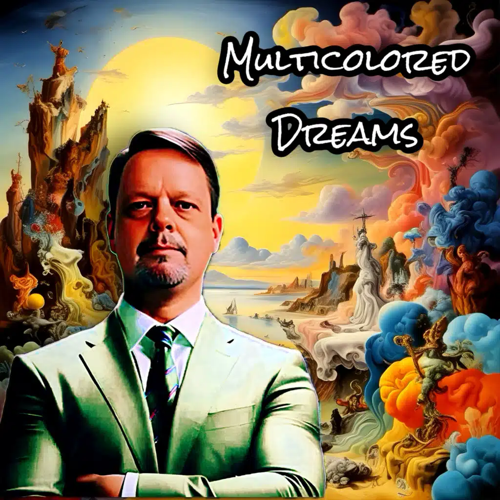 Multicolored Dreams