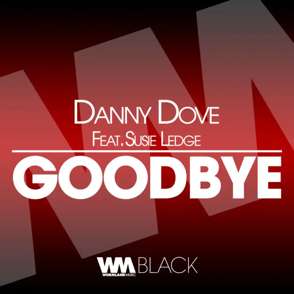 Goodbye (Club Mix) [feat. Susie Ledge]