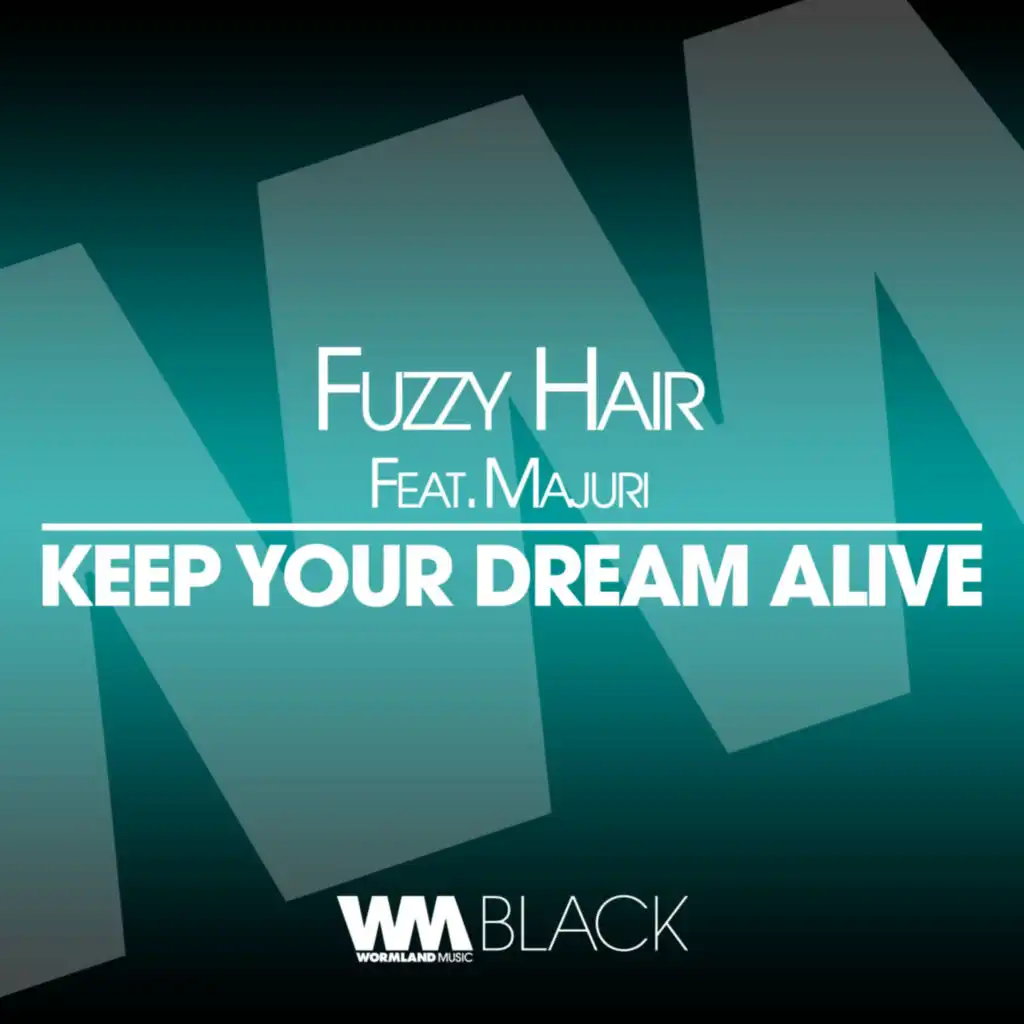 Keep Your Dream Alive (Mattia Mavi Dub) [feat. Majuri]