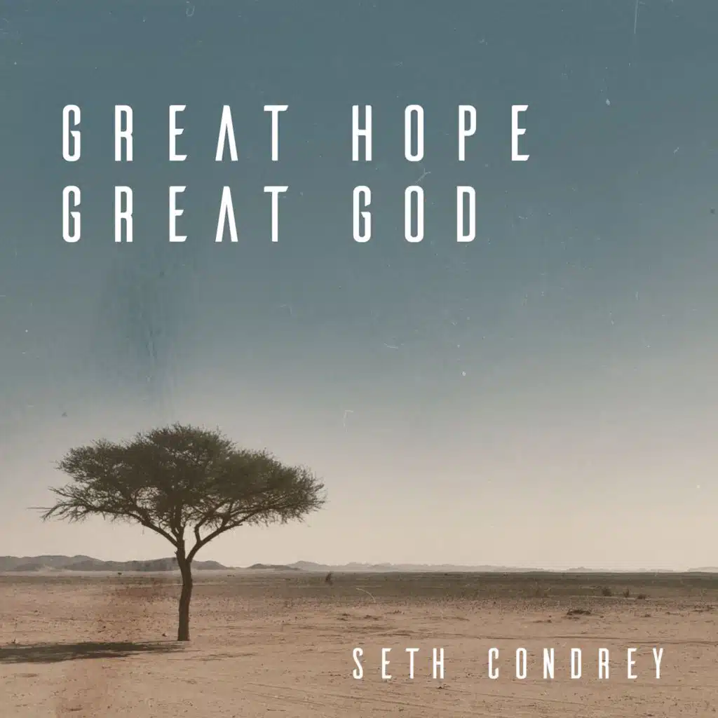 Great Hope, Great God