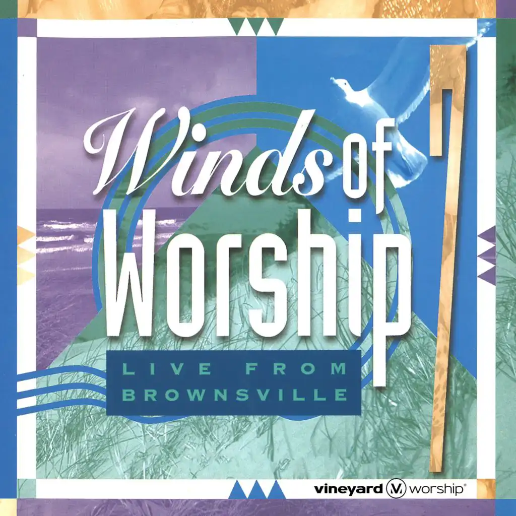 Winds of Worship, Vol. 7 (Live from Brownsville)