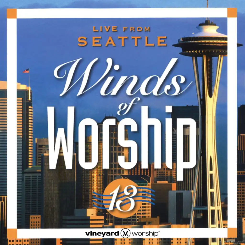 Winds of Worship 13 (Live from Seattle)