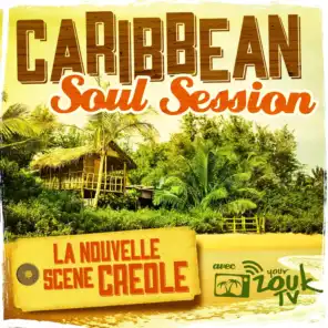 Caribbean Soul Session - La nouvelle scène creole
