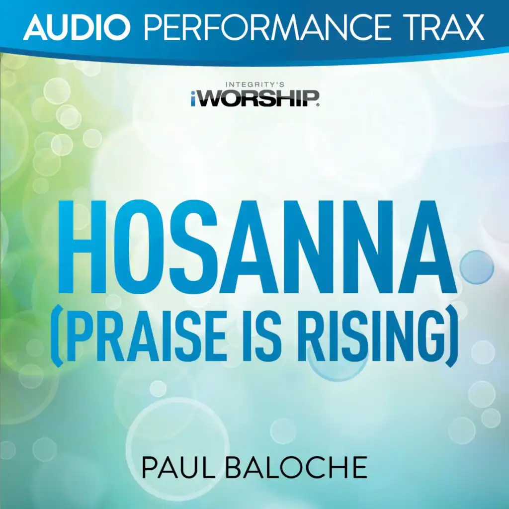 Hosanna (Praise Is Rising) (High Key Without Background Vocals)