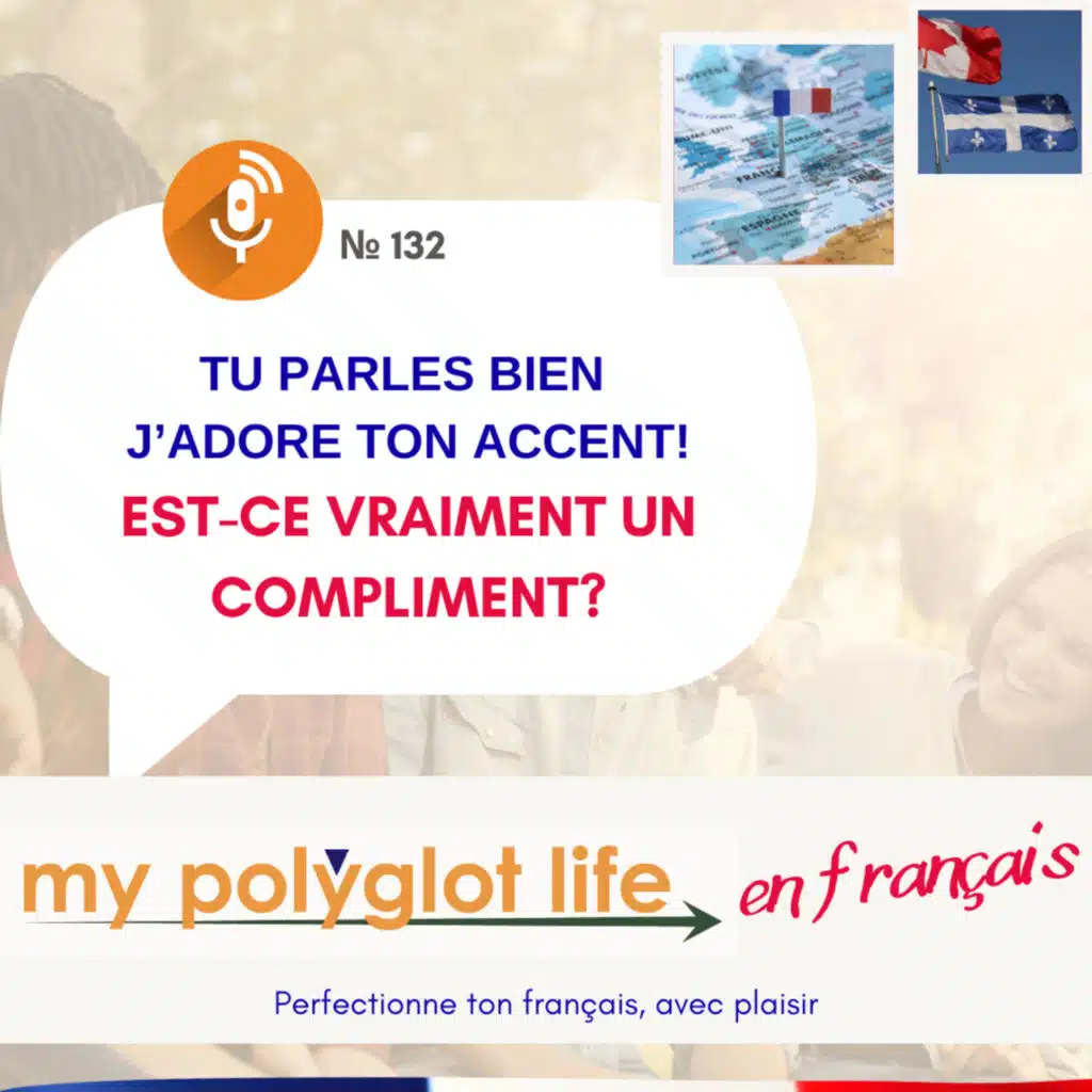 Dire "Ton accent est mignon", est-ce un compliment? 🤔 | Podcast Français Intermédiaire / Avancé