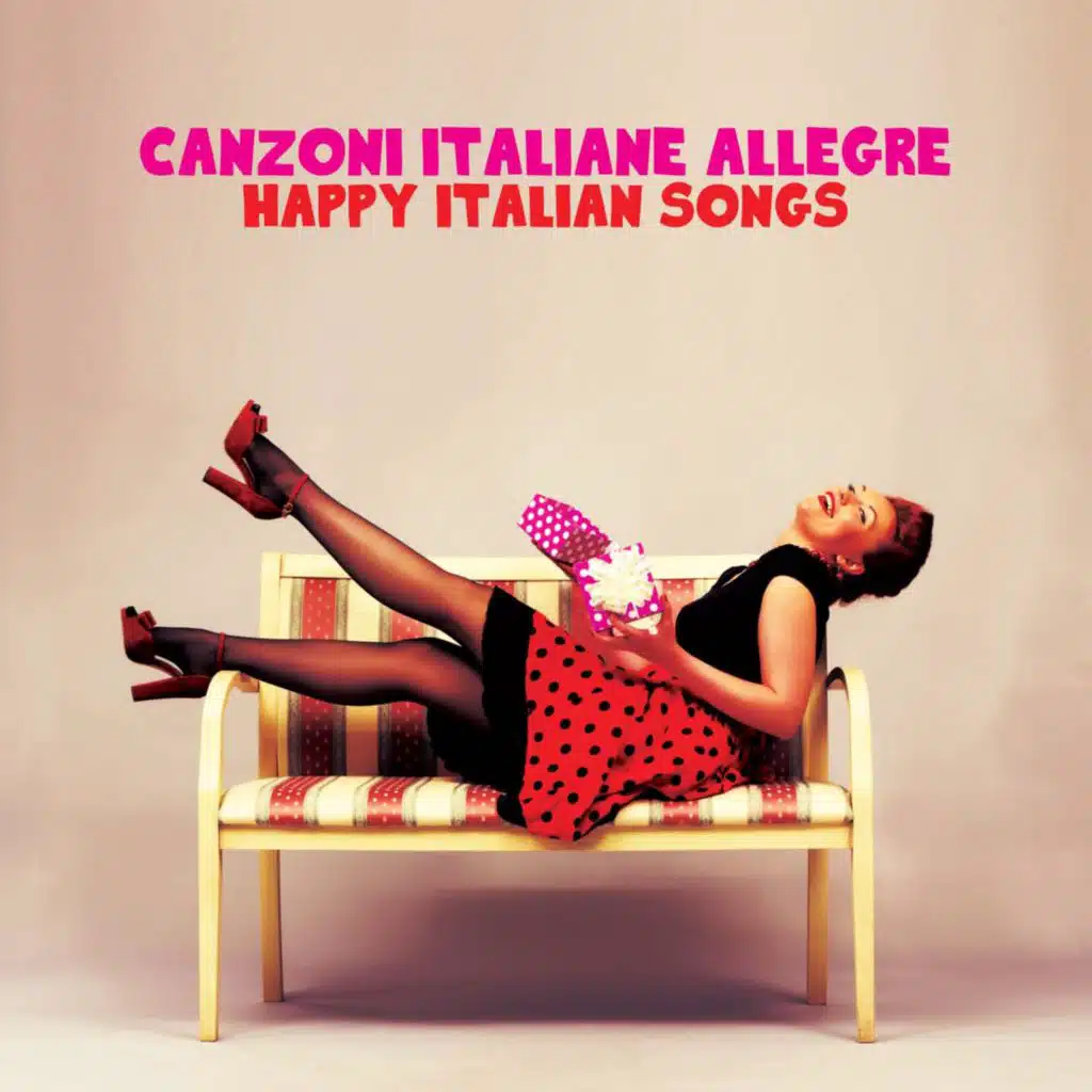 Canzoni Italiane Allegre (Happy Italian Songs)