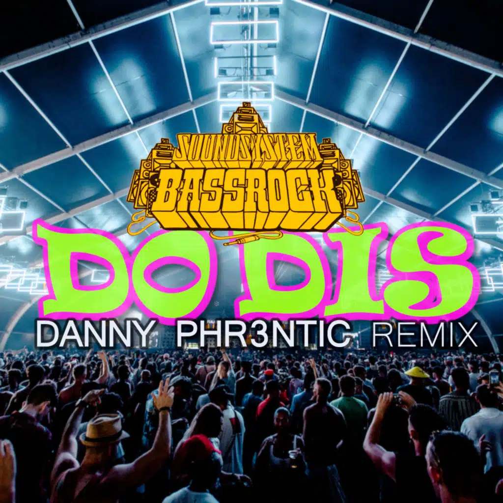 Do Dis (Danny Phr3ntic Remix) [feat. Poet Shadeo]